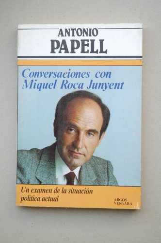 Conversaciones con Miquel Roca Junyent (Colección Primera plana)