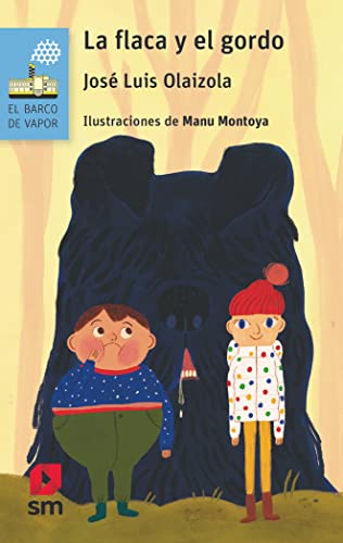 La flaca y el gordo: 60 (El Barco de Vapor Azul)