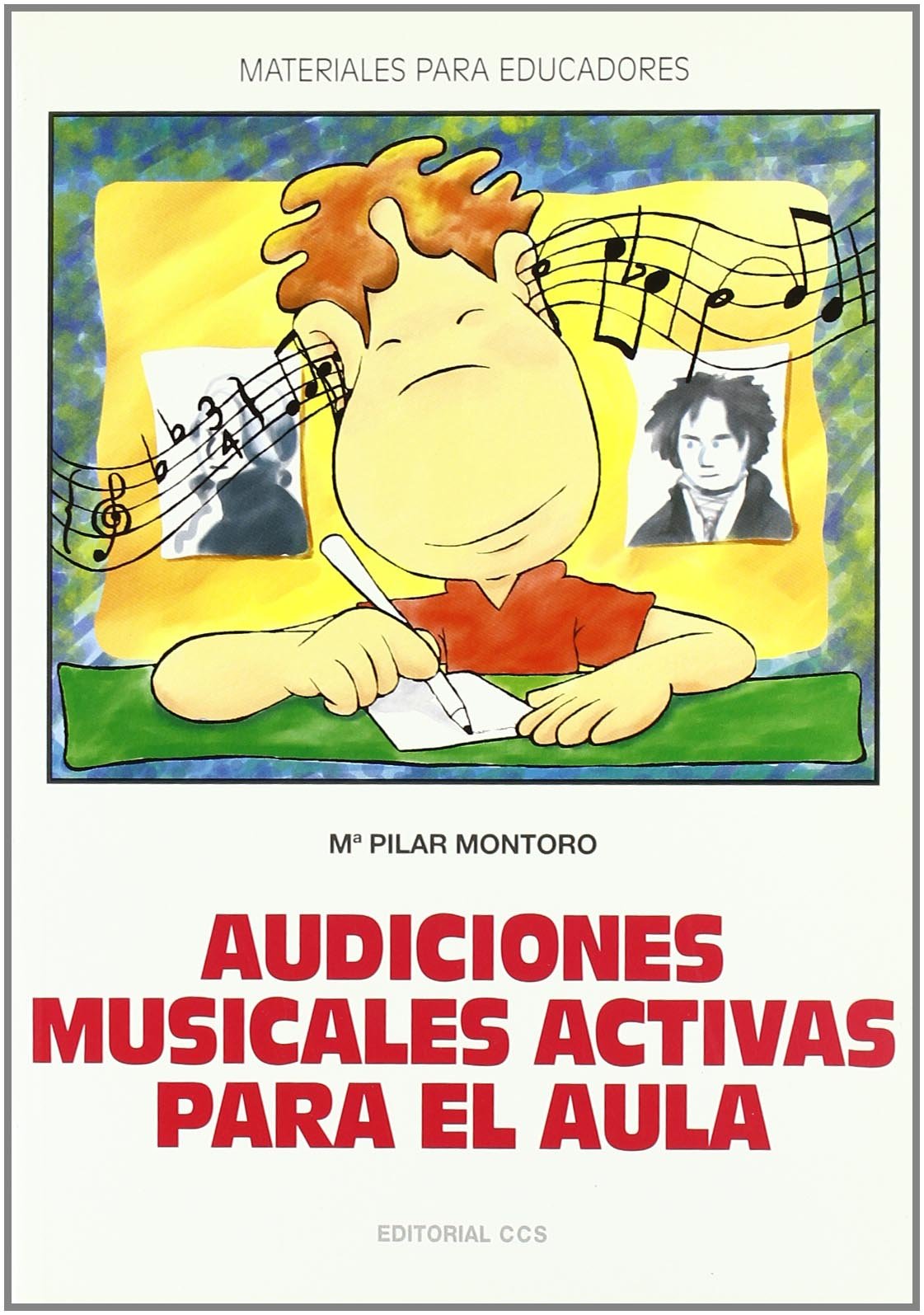 Audiciones musicales activas para el aula: 75 (Materiales para educadores)