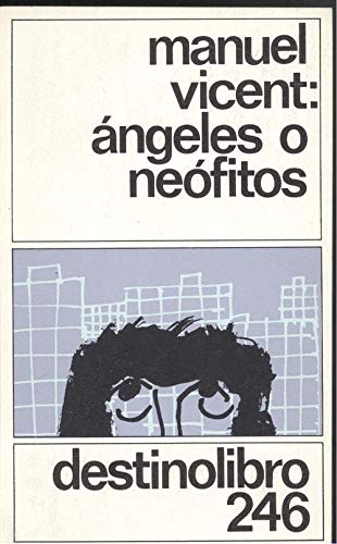 Angeles o neofitos