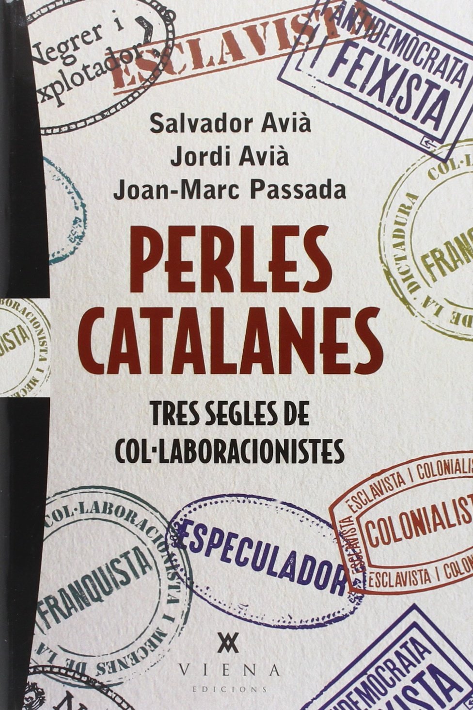 Perles catalanes: Tres segles de col·laboracionistes: 37 (Carta blanca)