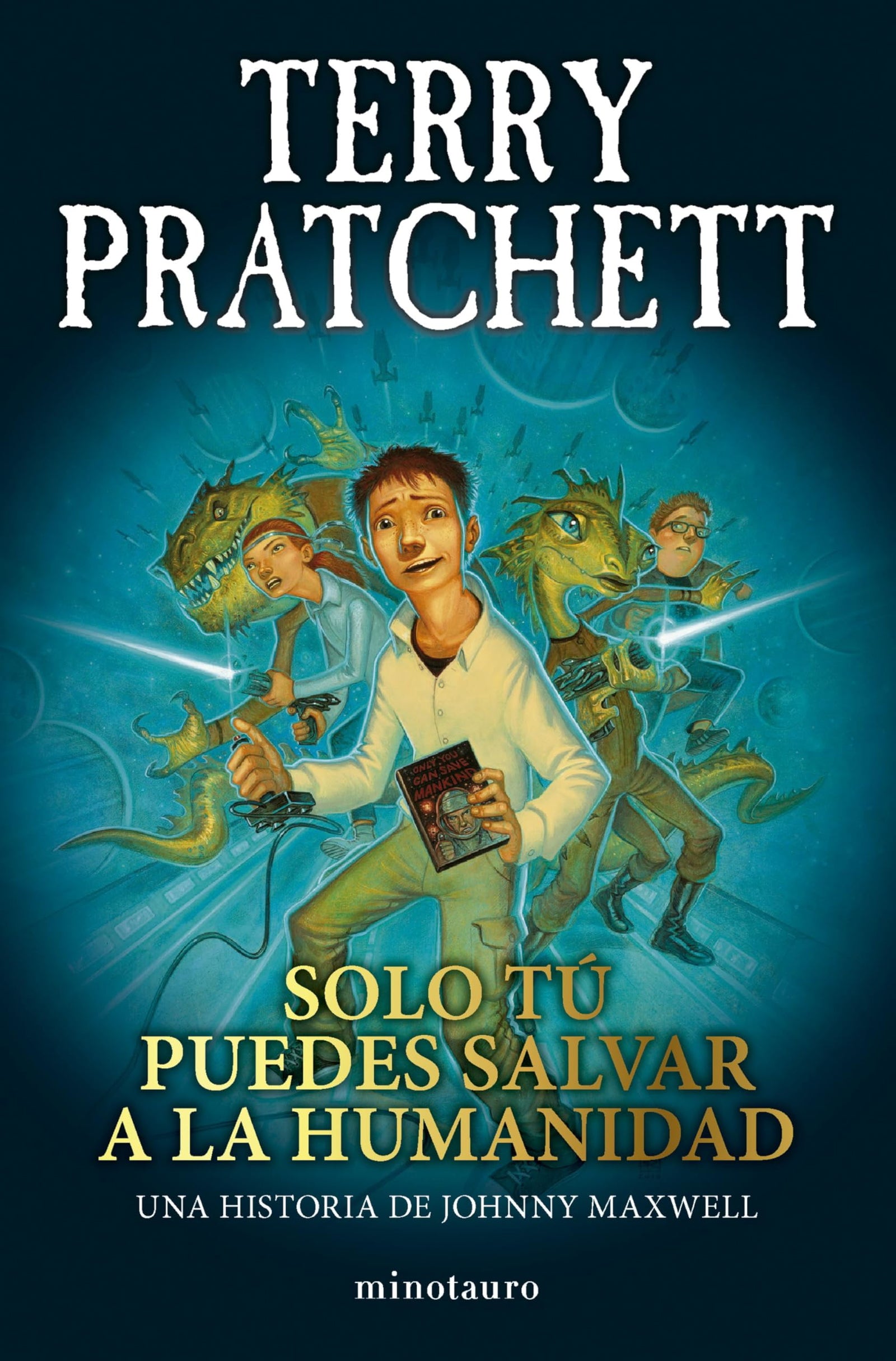 Trilogía Johnny Maxwell nº 01/03 Solo tú puedes salvar a la humanidad (Biblioteca Terry Pratchett)