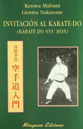 Invitación al Karate-Do. (Karate Do Nyu Mon) (Medicinas Blandas)