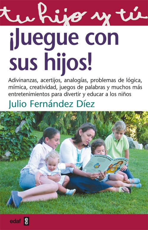Juegue Con Sus Hijos (BIBLIOTECA EDAF)