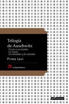 Trilogía de Auschwitz: Si esto es un hombreLa treguaLos hundidos y los salvados: 4 (PURA LITERATURA)