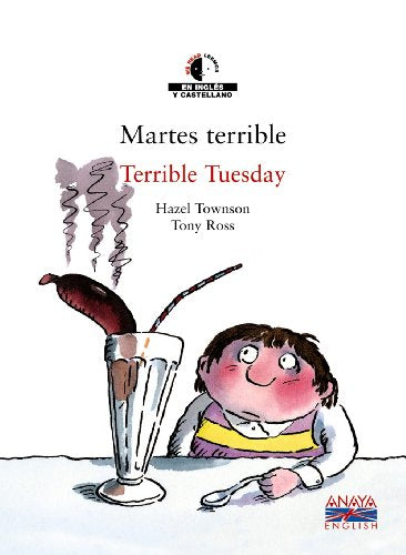 Martes terrible / Terrible Tuesday (Literatura Infantil (6-11 Años) - We Read / Leemos)
