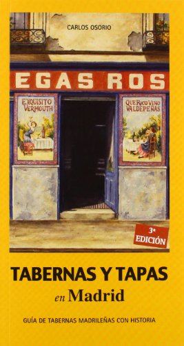 Tabernas y tapas de Madrid (SIN COLECCION)