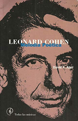 Leonard cohen. melodia poetica
