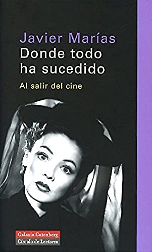 Donde todo ha sucedido: Al salir del cine (Ensayo)