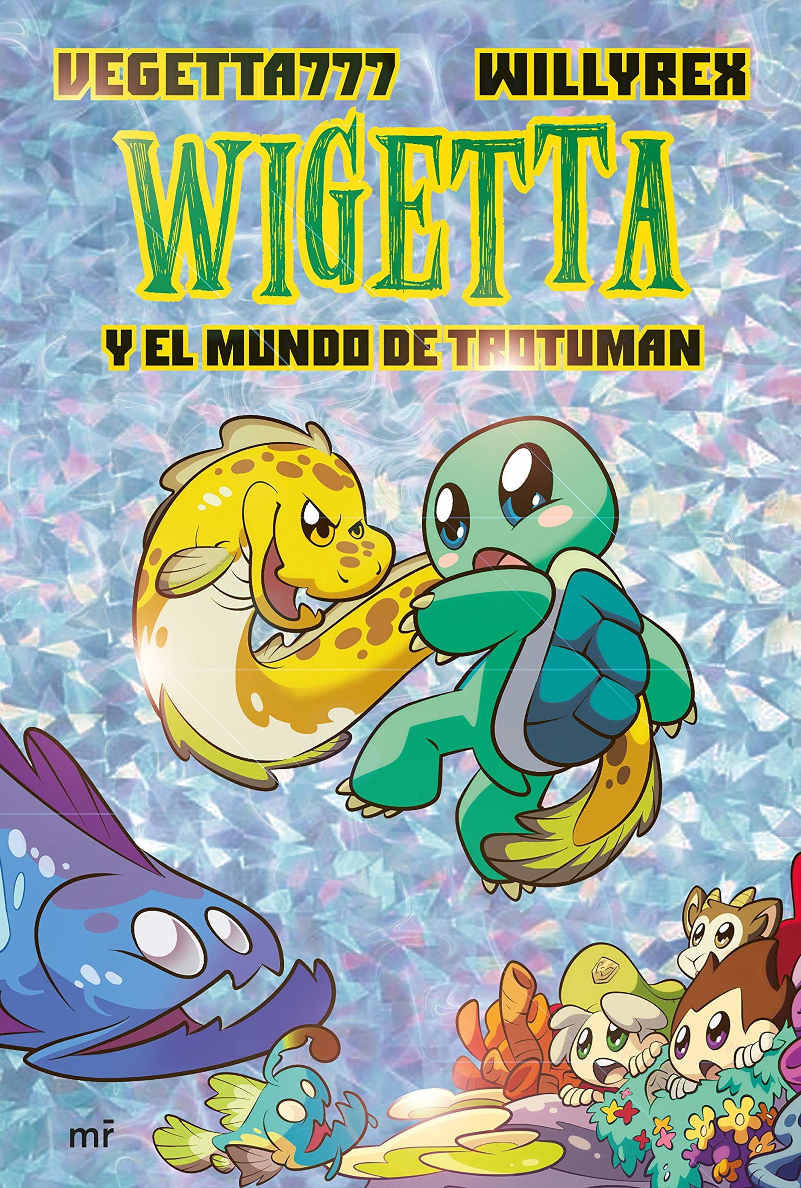 13. Wigetta y el mundo de Trotuman (4You2)