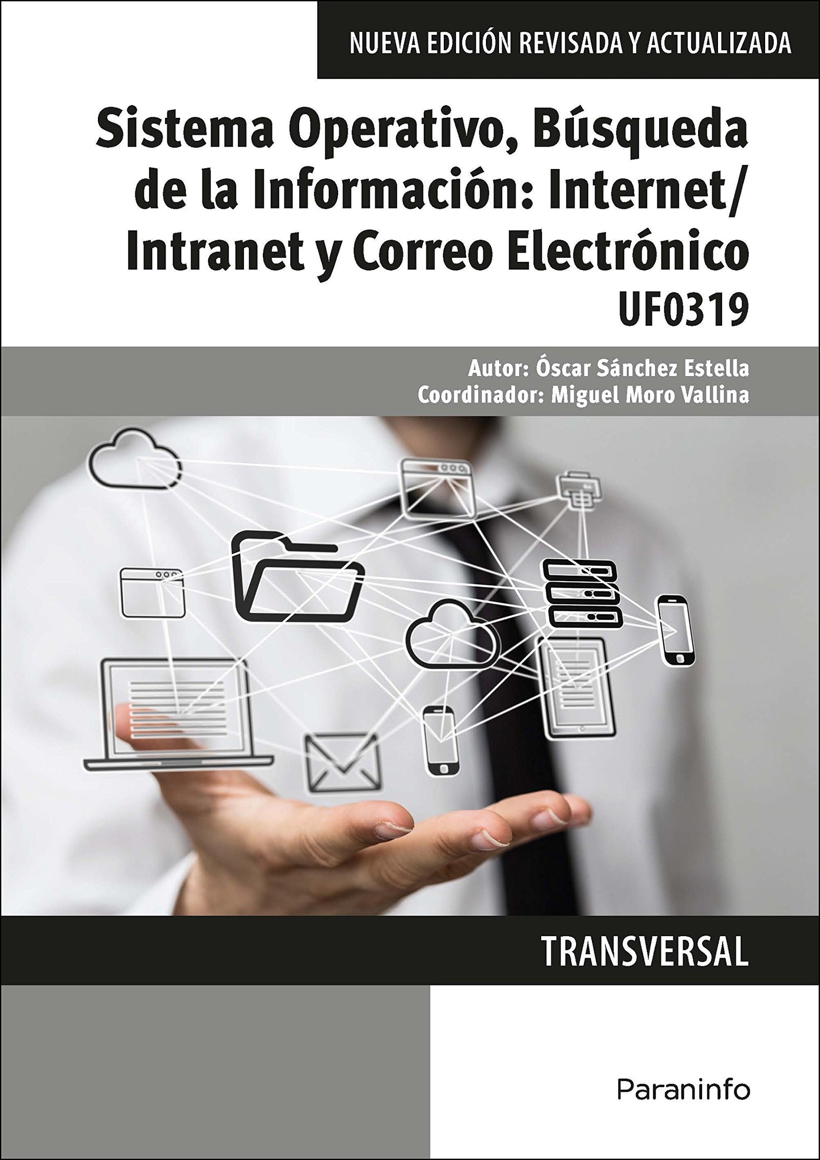 Sistema Operativo, Bsqueda de la Informacin InternetIntranet y Correo Electrnico