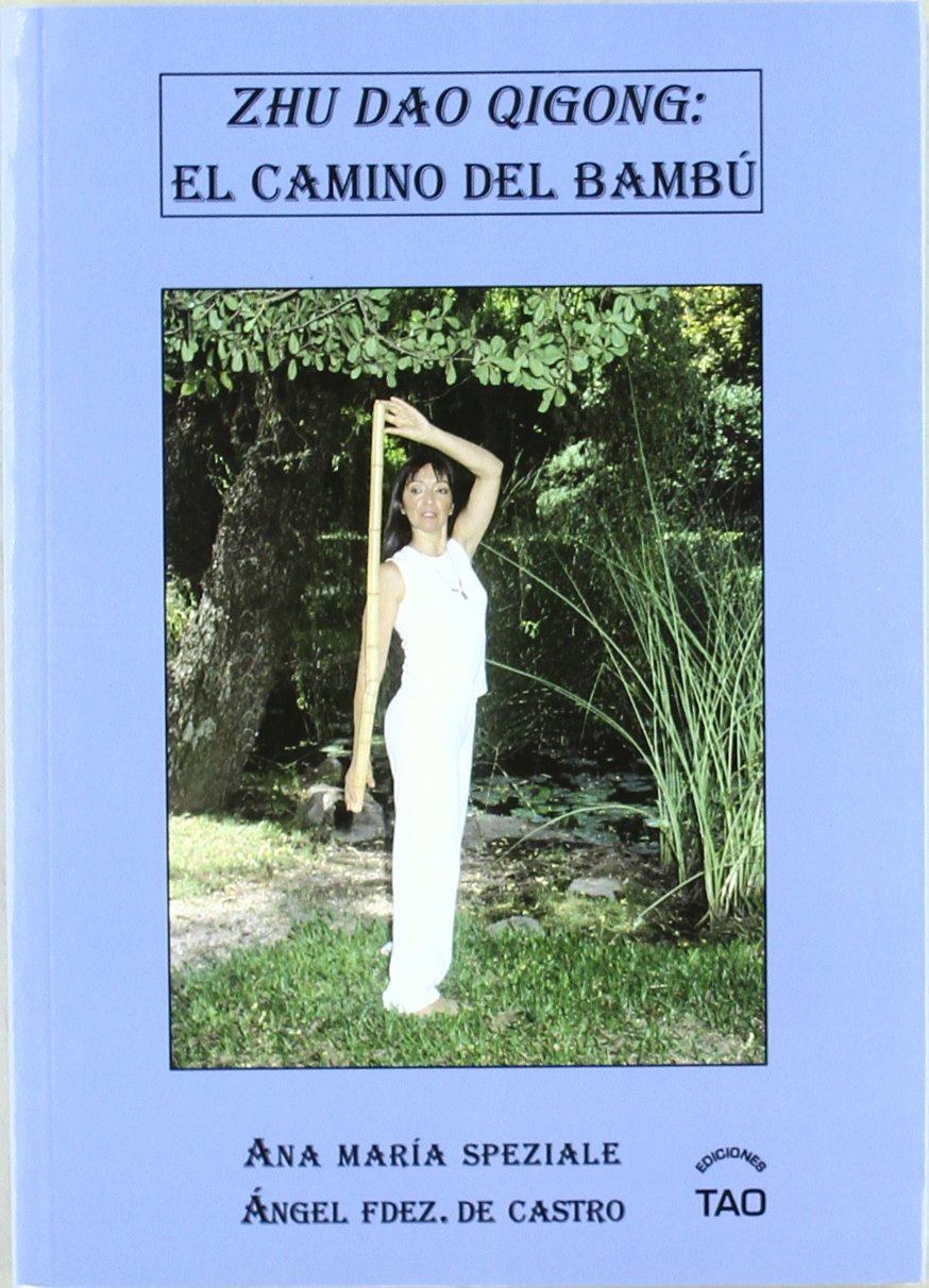 Zhu dao qigong : el camino del bambú (SIN COLECCION)