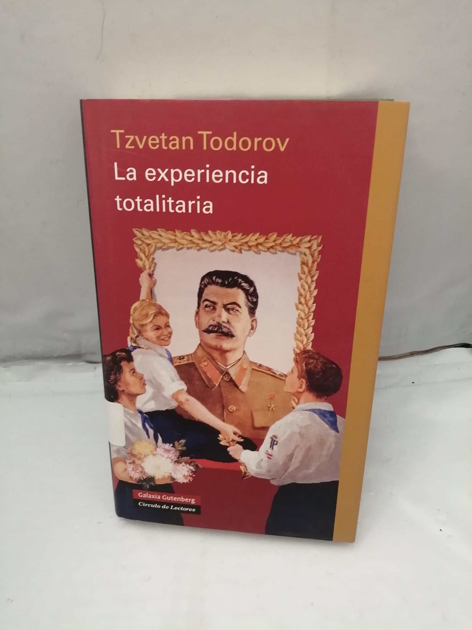 La experiencia totalitaria (Ensayo)