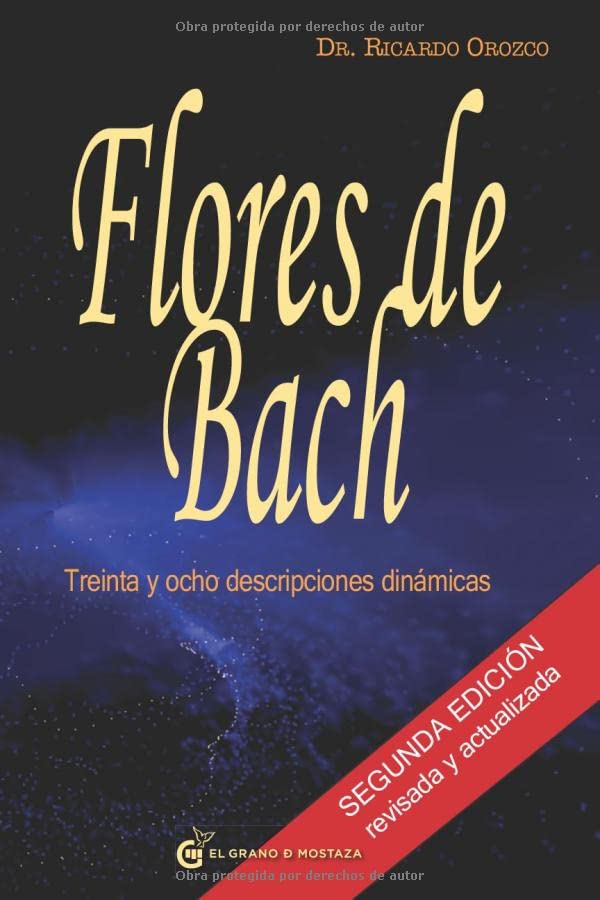 Flores De Bach: 38 descripciones dinámicas (Terapias)
