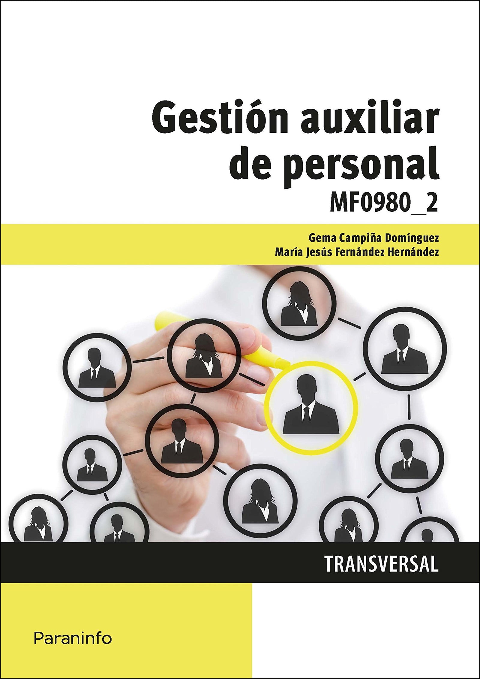Gestión auxiliar de personal: Rústica (Administración y Gestión)