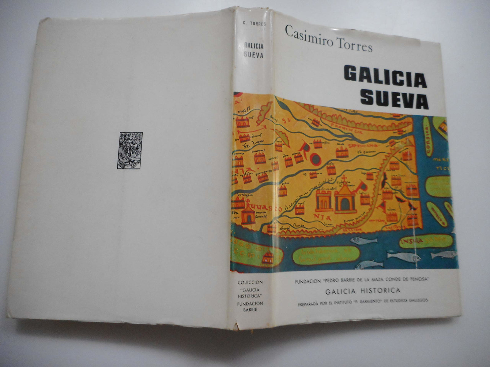 El Reino de los Suevos. La Galicia Sueva (Galicia Histórica. Instituto de Estudios Gallegos Padre Sarmiento)