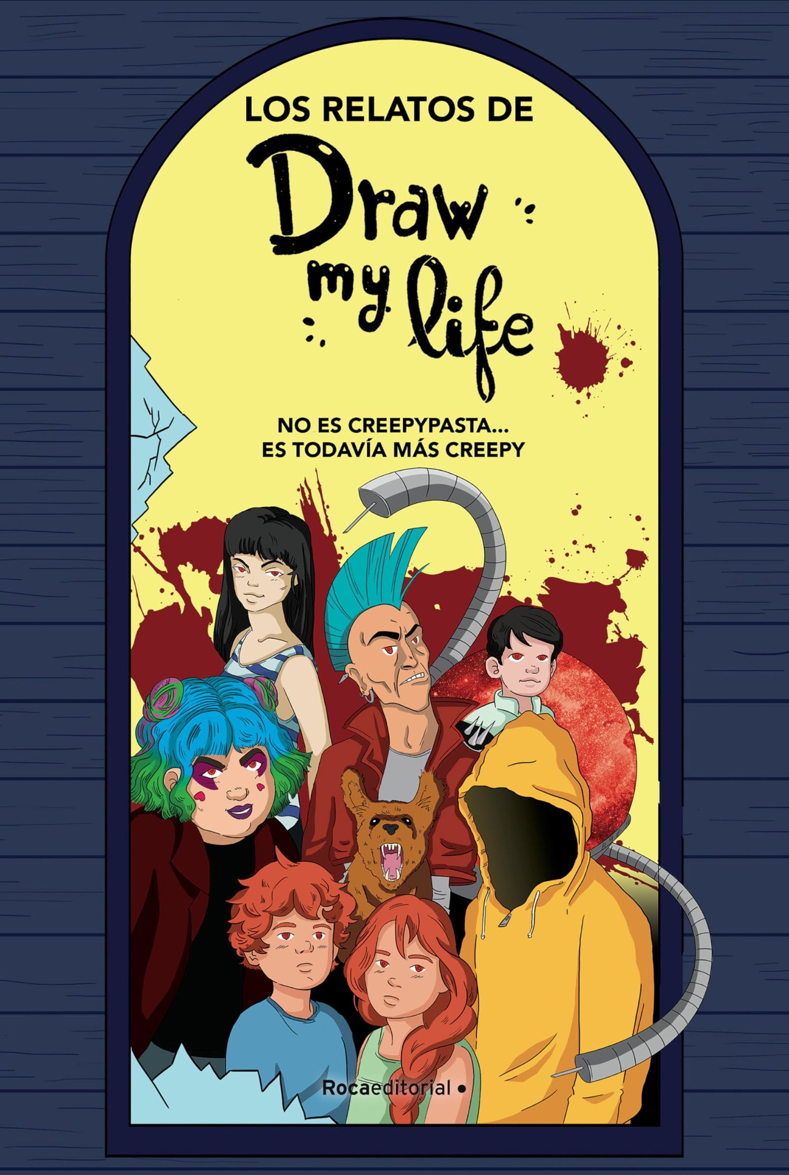 Los relatos de Draw My Life: No es creepypasta… Es todavía más creepy (Roca Infantil y Juvenil)