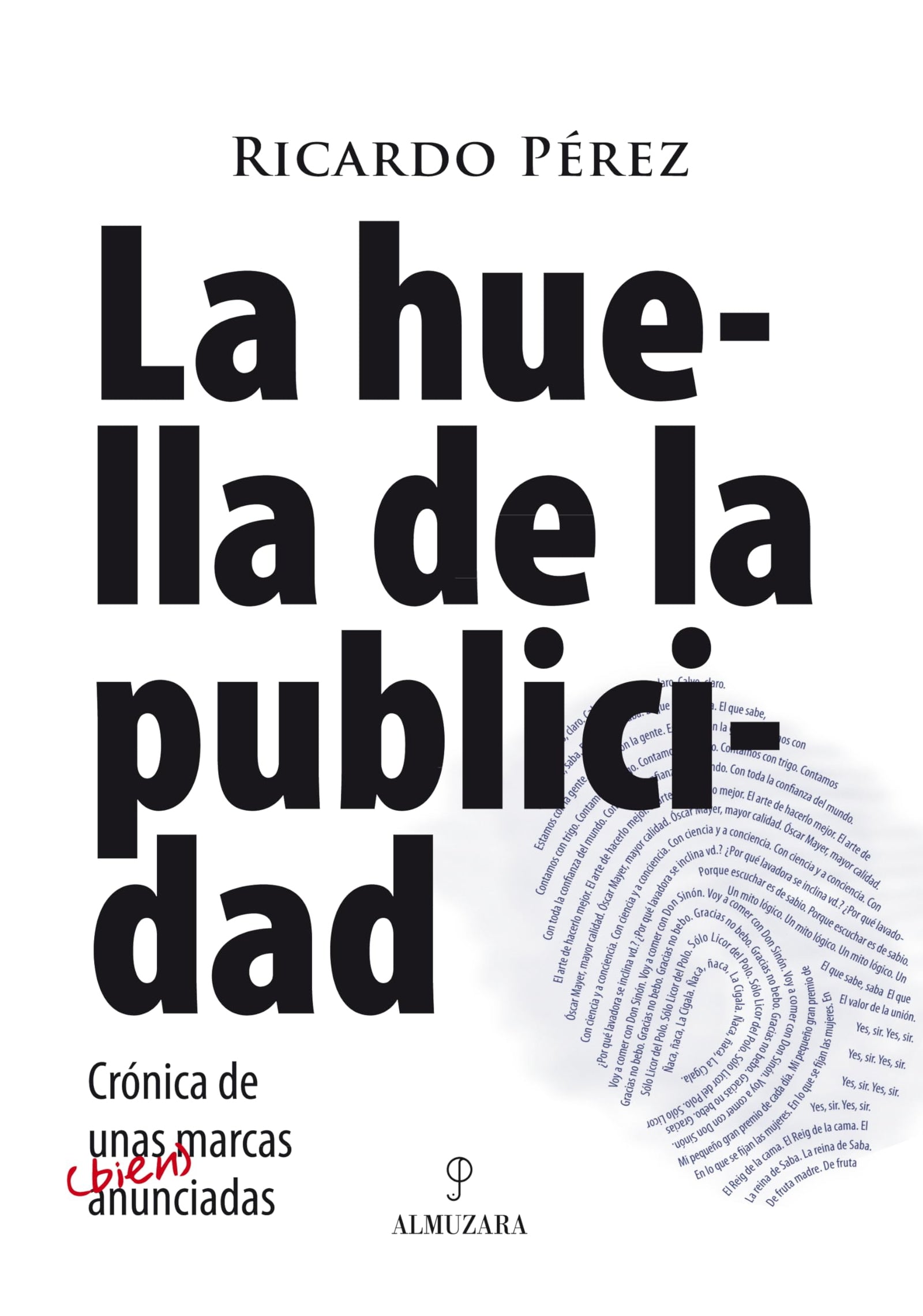 La huella de la publicidad (SIN COLECCION)