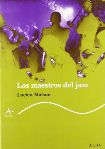 Los maestros del jazz (Trayectos A contratiempo)