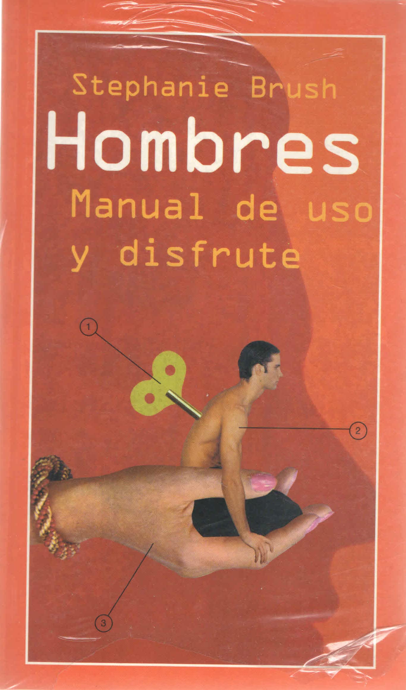 Hombres. Manual de uso y disfrute