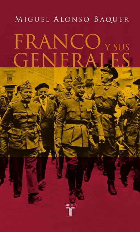 Franco y sus generales (Pensamiento)
