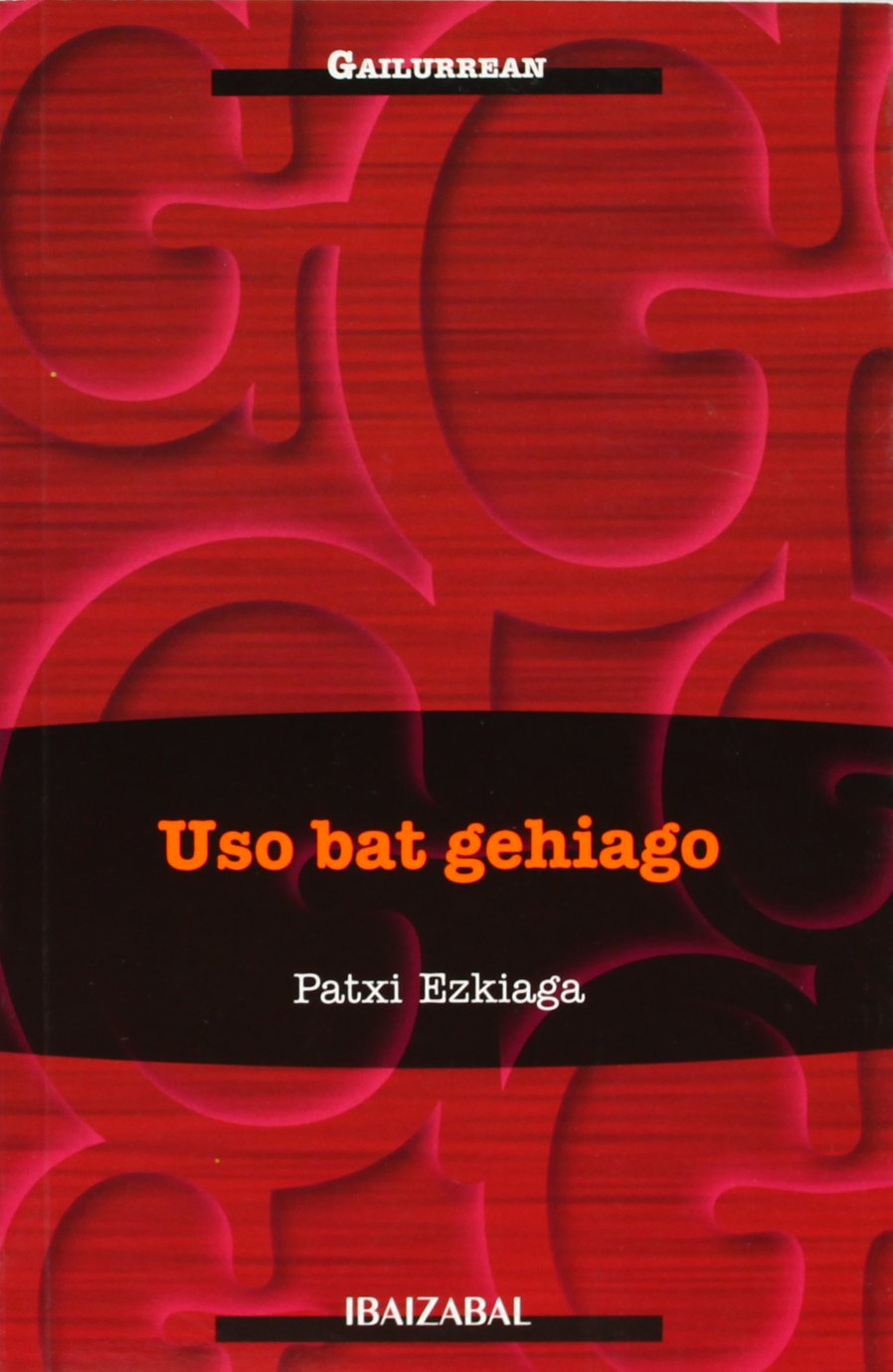 Uso Bat Gehiago (Gailurrean Bilduma)