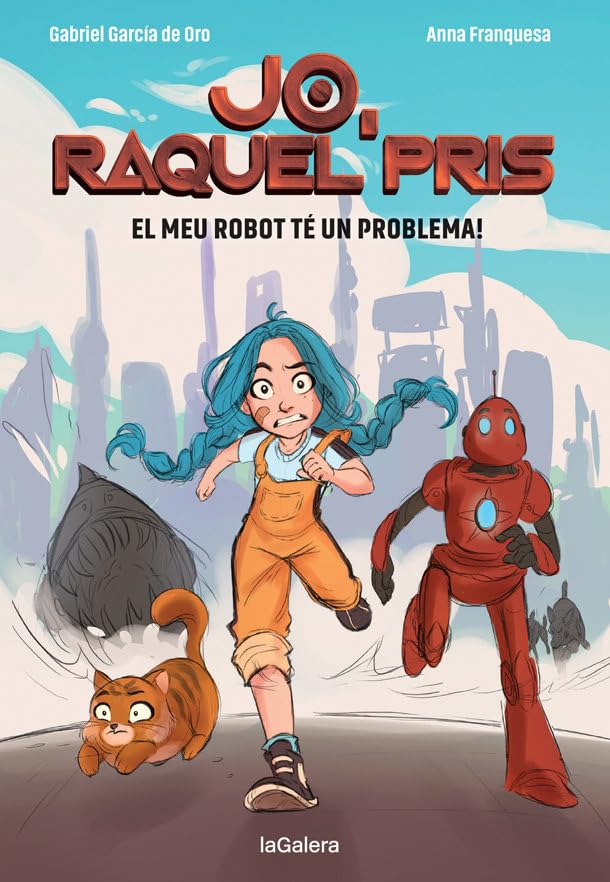 Raquel Pris 1. El meu robot té un problema!: 175 (Narrativa Singular)