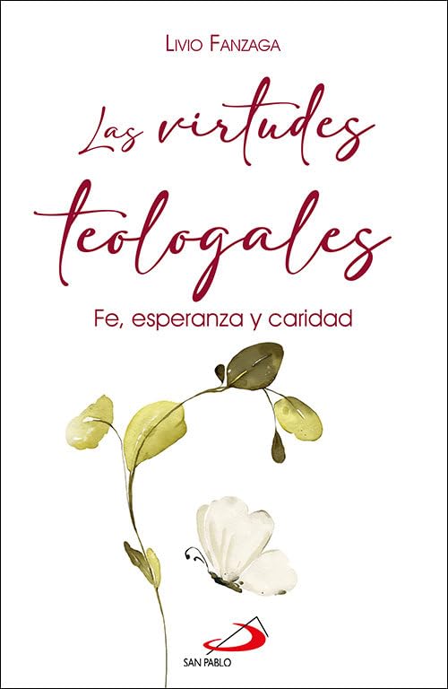 Las virtudes teologales. Fe, esperanza y caridad.: 5 (Ruaj)