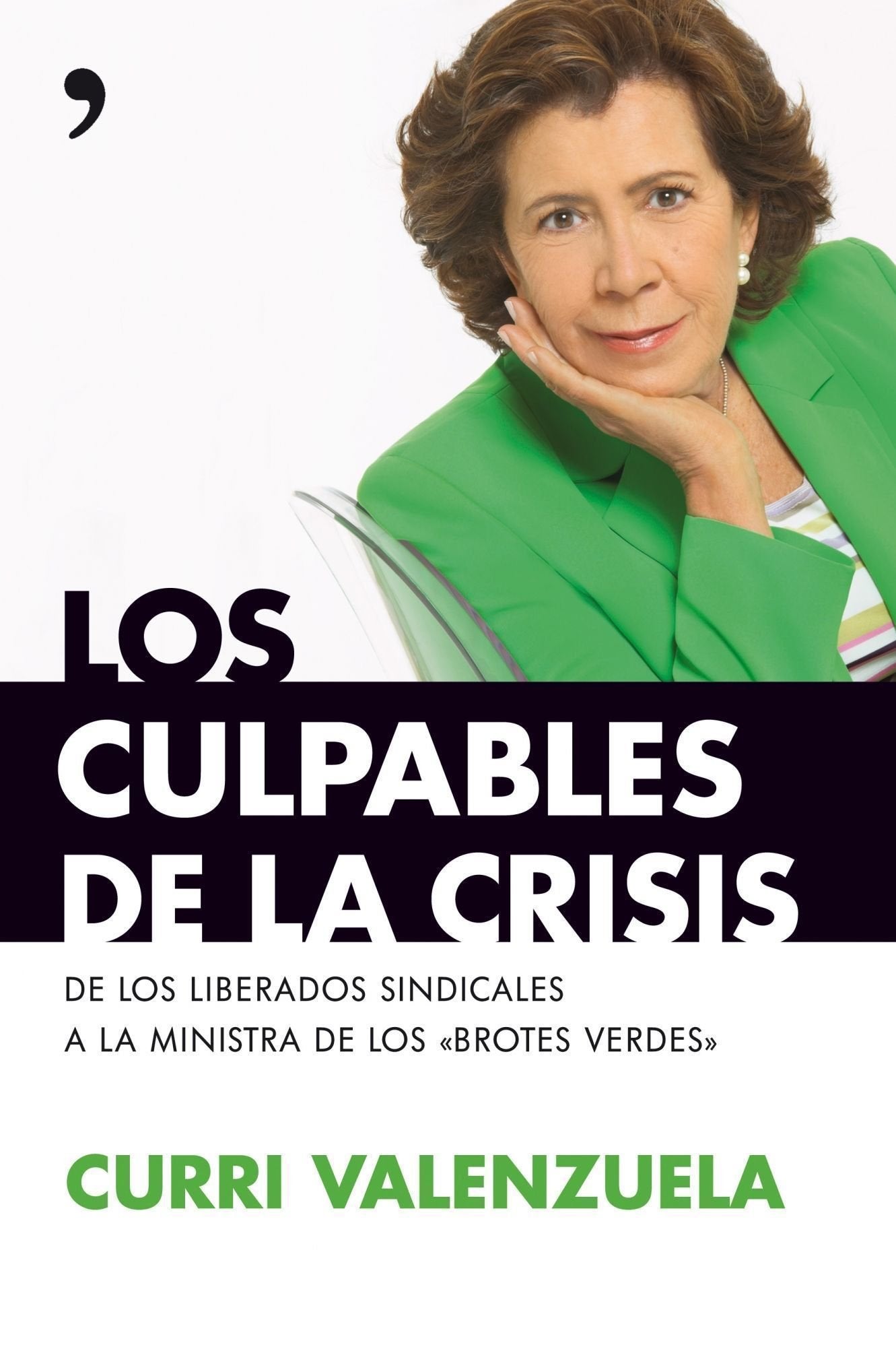 Los culpables de la crisis (Fuera de Colección)