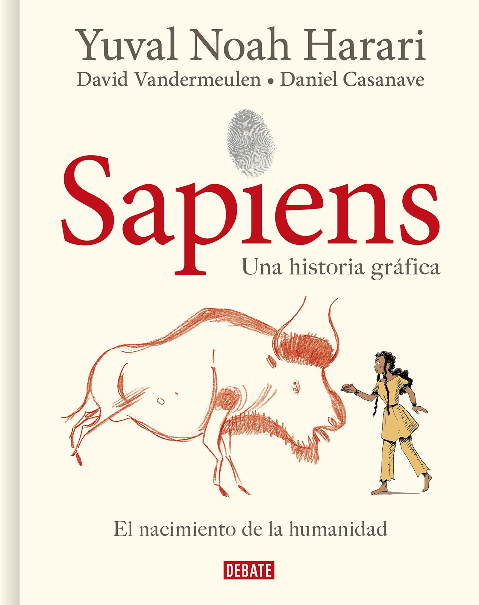 Sapiens. Una historia gráfica 1 - El nacimiento de la humanidad: .: .