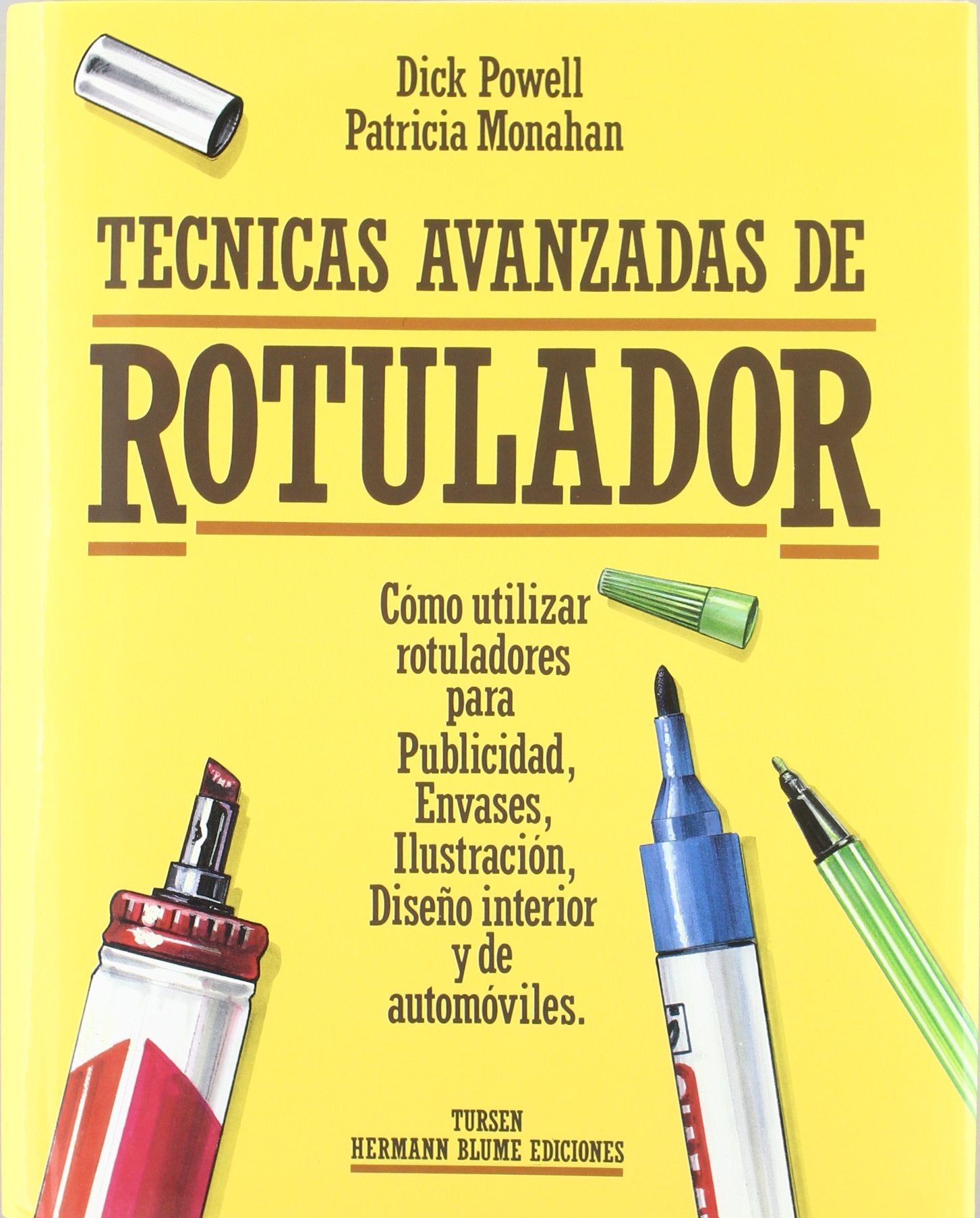 Técnicas avanzadas de rotulador: 4 (Artes, técnicas y métodos)