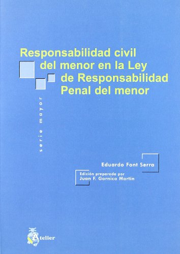 Responsabilidad civil del menor en la ley de responsabilidad penal del menor