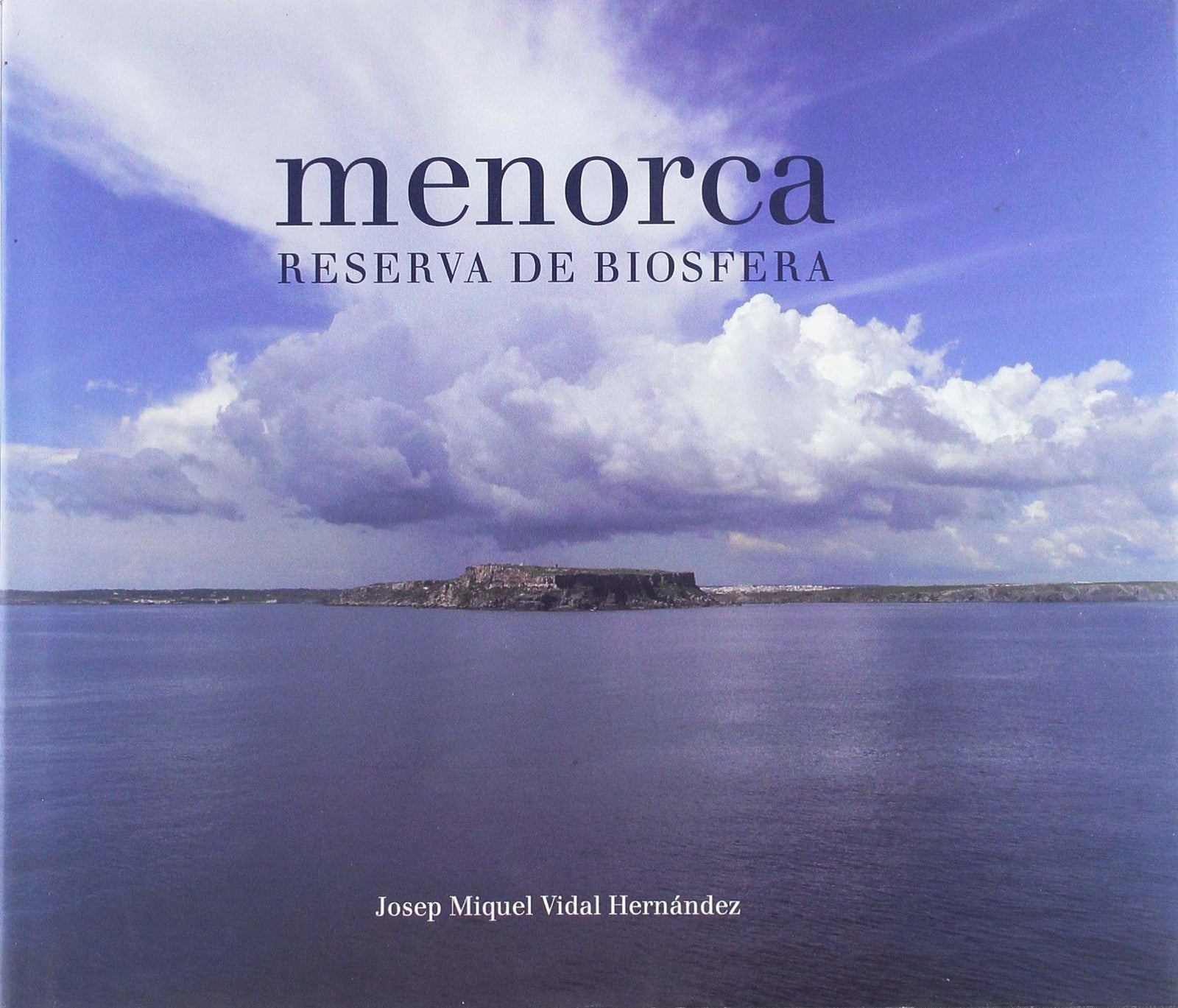 Menorca: reserva de biosfera (castellà)