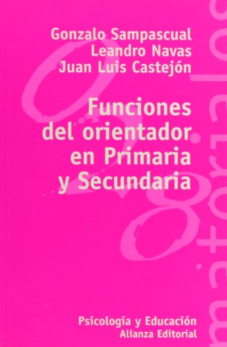 Funciones del orientador en Primaria y Secundaria (El Libro Universitario - Materiales)