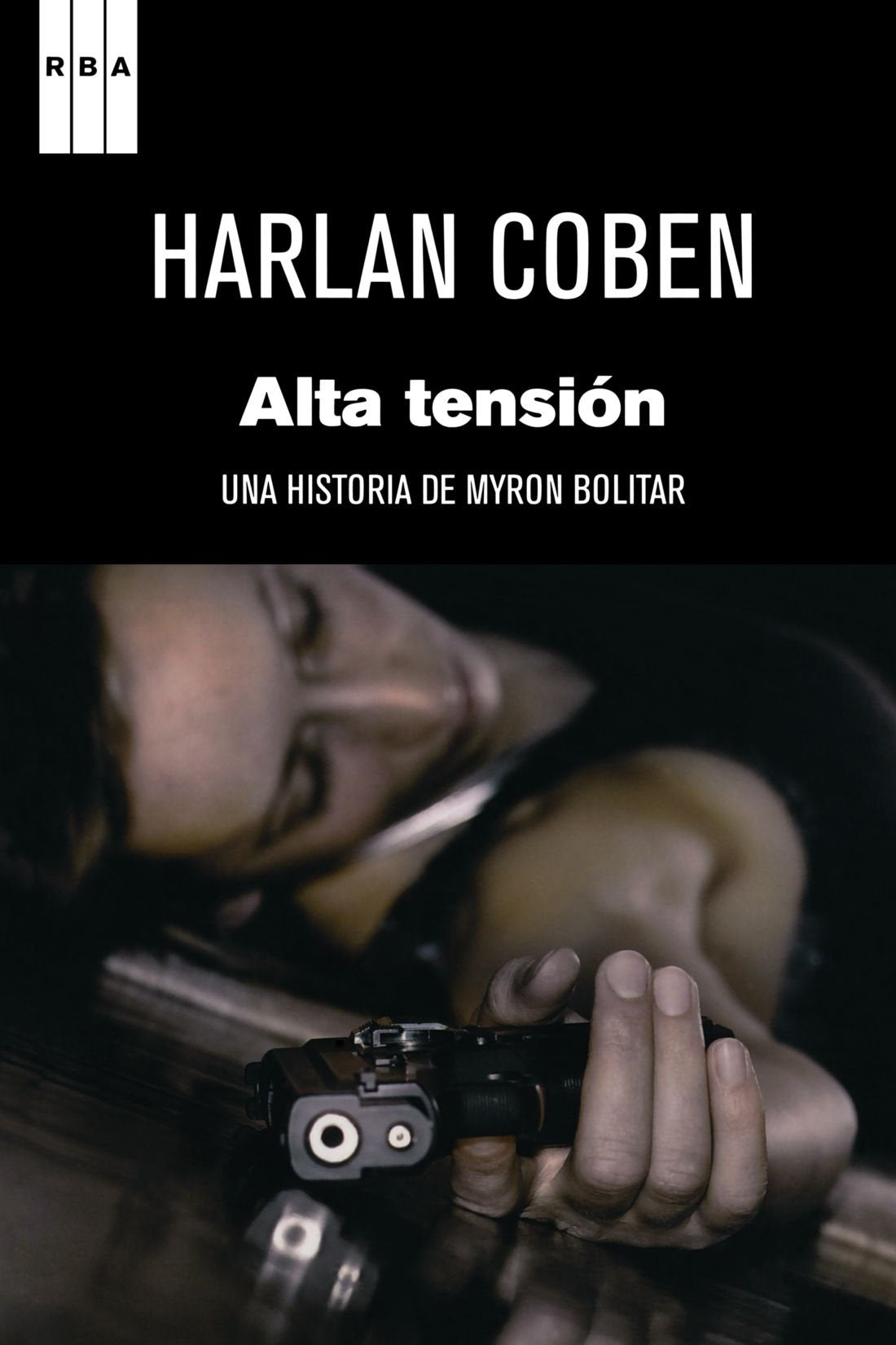 Alta tensión: Myron Bolitar 10 (Serie Negra)
