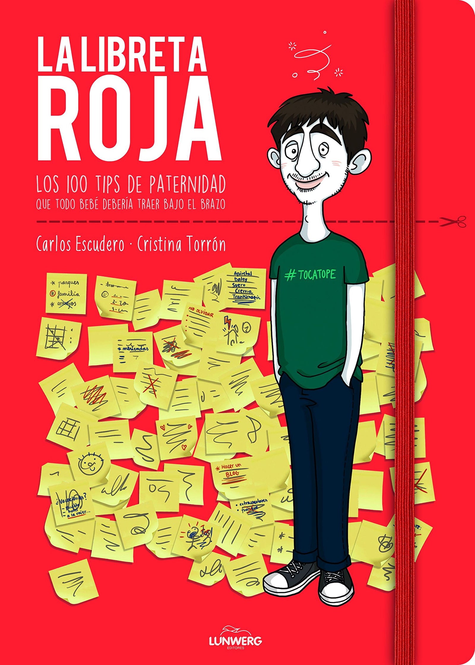 La libreta roja: Los 100 tips de paternidad que todo bebé debería traer bajo el brazo (Ilustración)