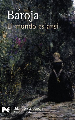 El mundo es ansí: Las ciudades (II) (El Libro De Bolsillo - Bibliotecas De Autor - Biblioteca Baroja)