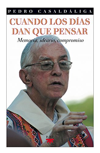 Cuando Los Días Dan Que Pensar: Memoria, ideario, compromiso: 85 (GP Actualidad)
