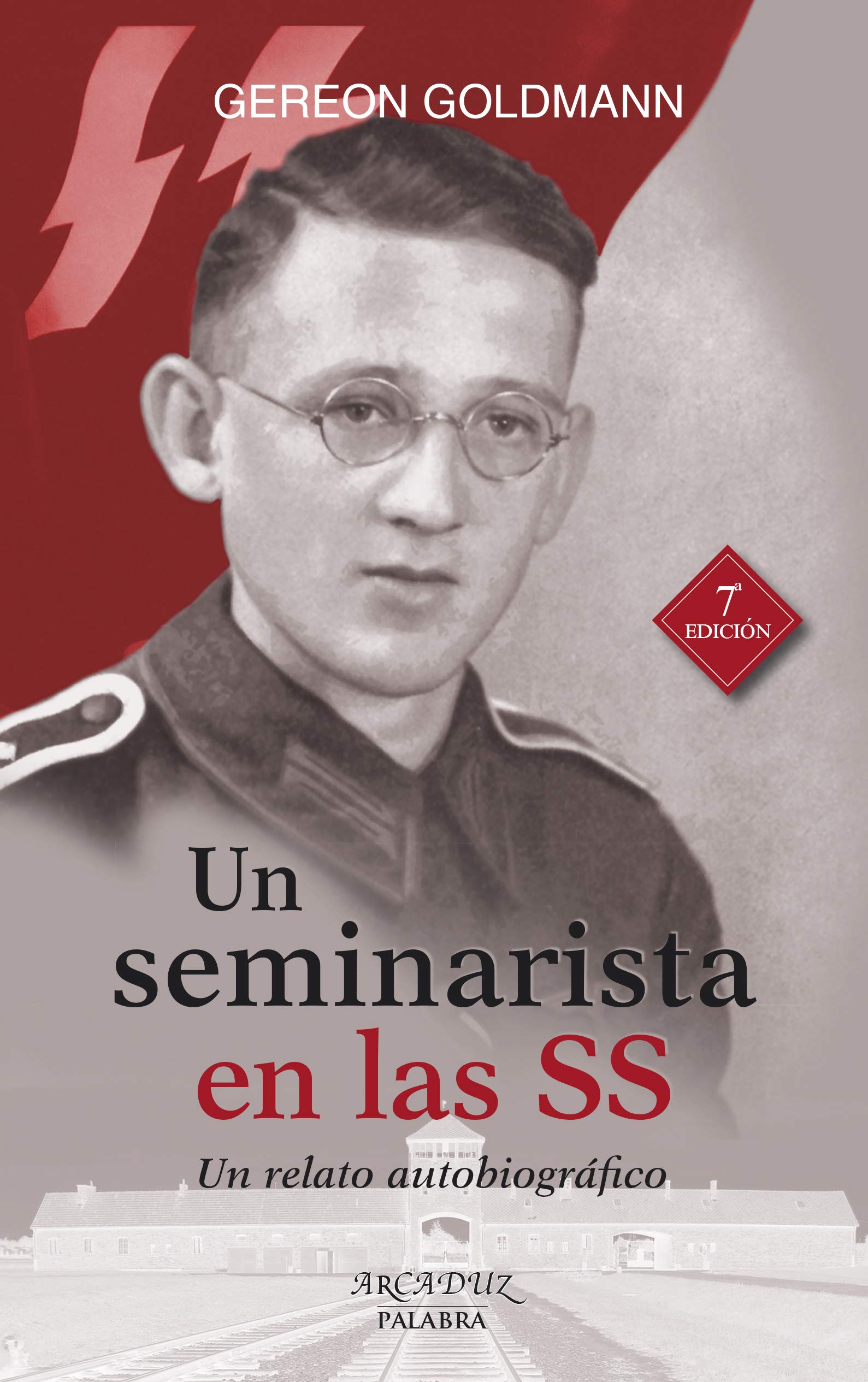 Un Seminarista En LAS SS. (Nuevo) (Arcaduz)