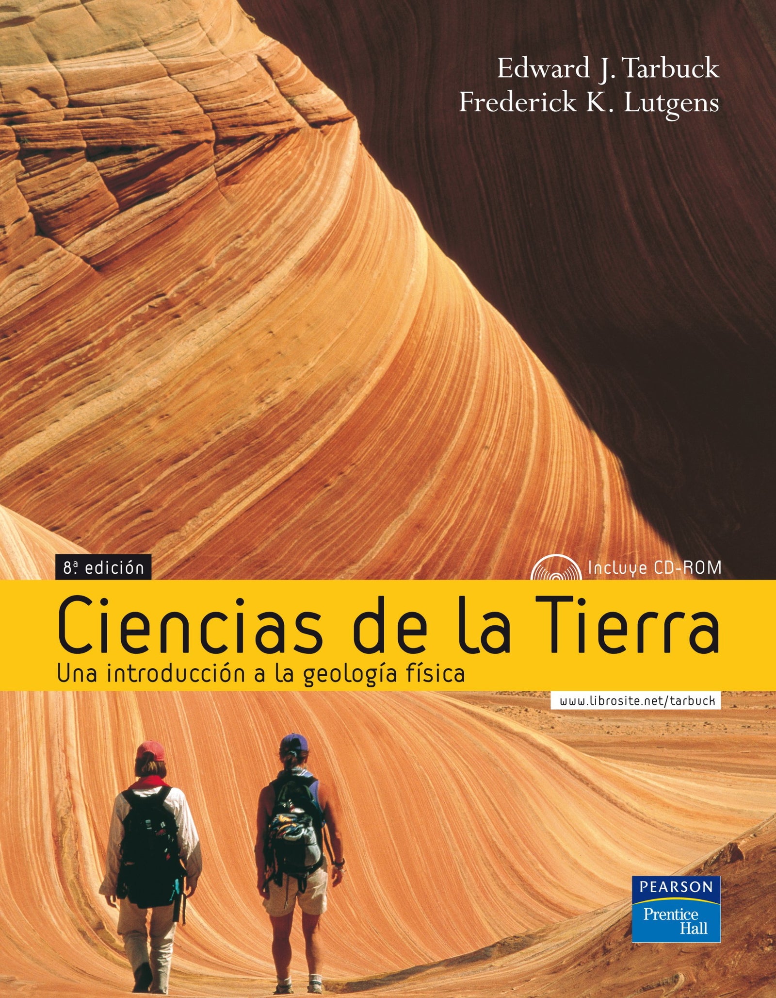 Ciencias de la tierra: Una Introducción a la geología Física (Fuera de colección Out of series)