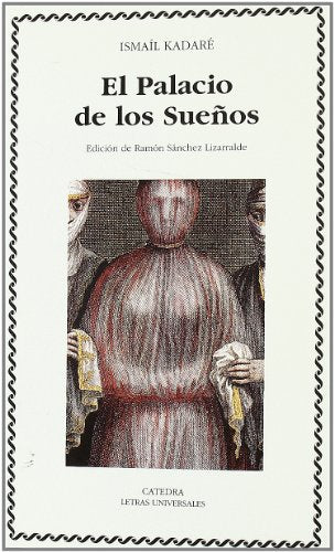 El Palacio de los Sueños: 287 (Letras Universales)