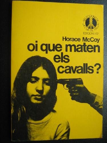 Oi que maten els cavalls?