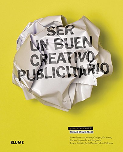 Ser un buen creativo publicitario (SIN COLECCION)