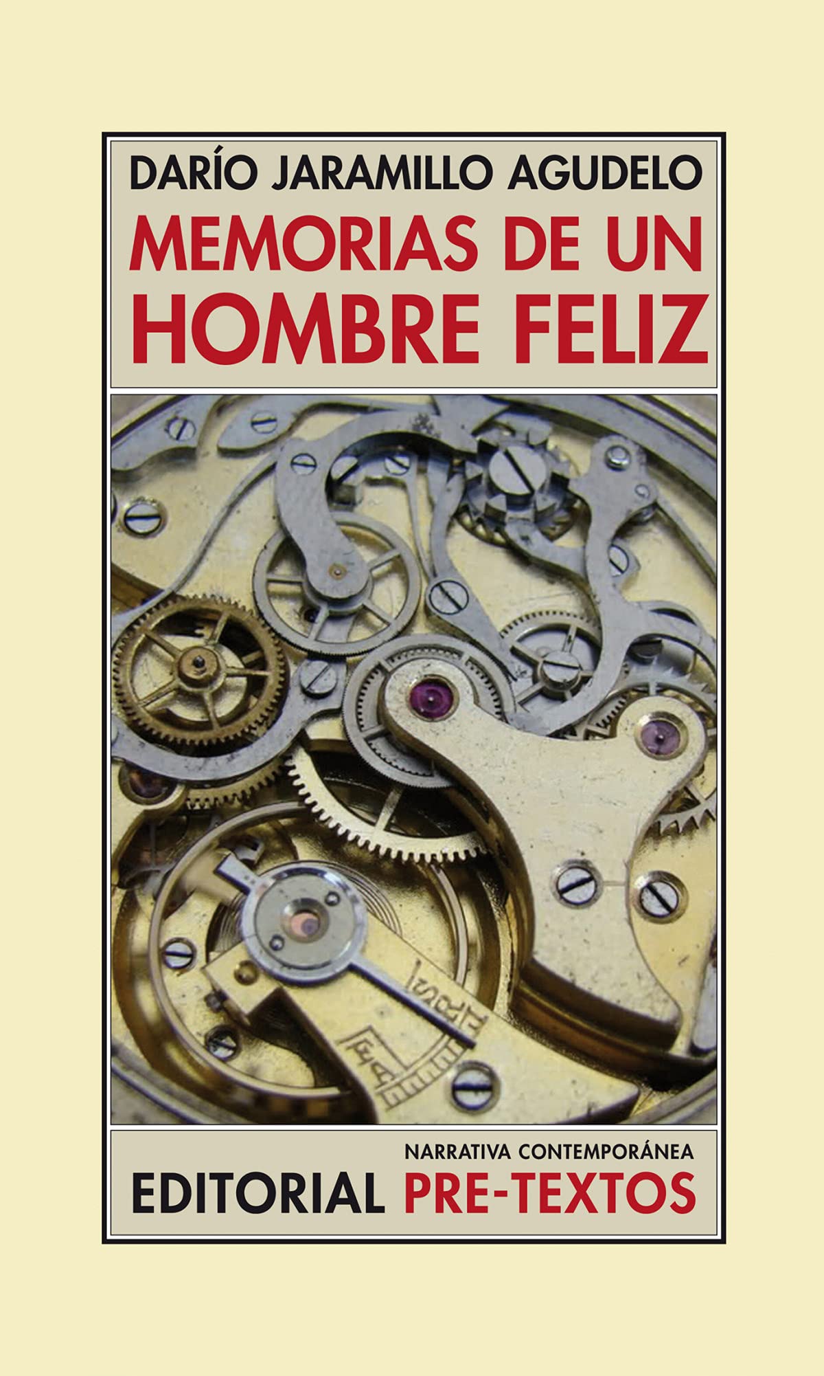 Memorias de un hombre feliz (Narrativa Contemporánea)