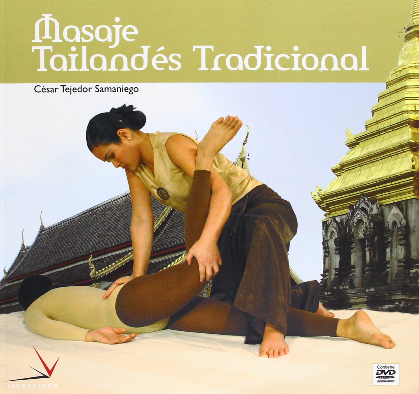 Masaje tailandés tradicional (Tecnicas manuales / Manual Techniques)