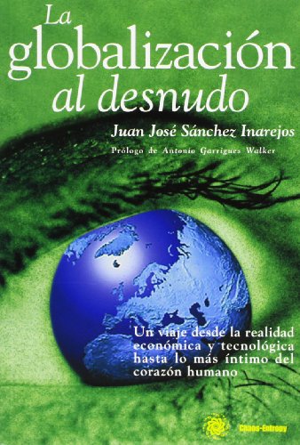 Globalizacion al desnudo, la