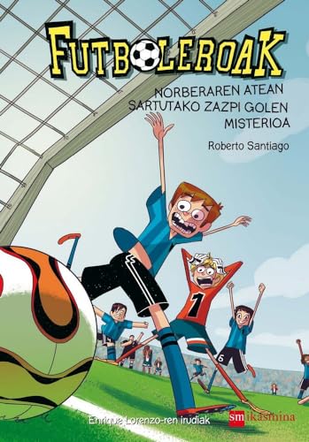 Futboleroak 2: Norberaren atean sartuako zazpi golen misterioa