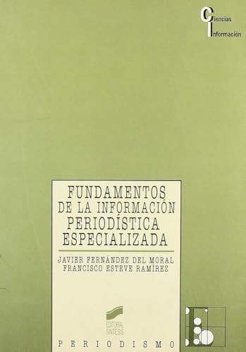 Fundamentos de la información periodística especializada