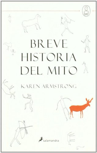 Breve Historia del Mito (Mitos Universales)