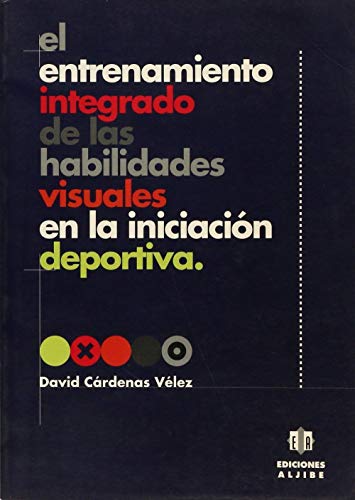 El entrenamiento integrado de las habilidades visuales en la iniciación deportiva